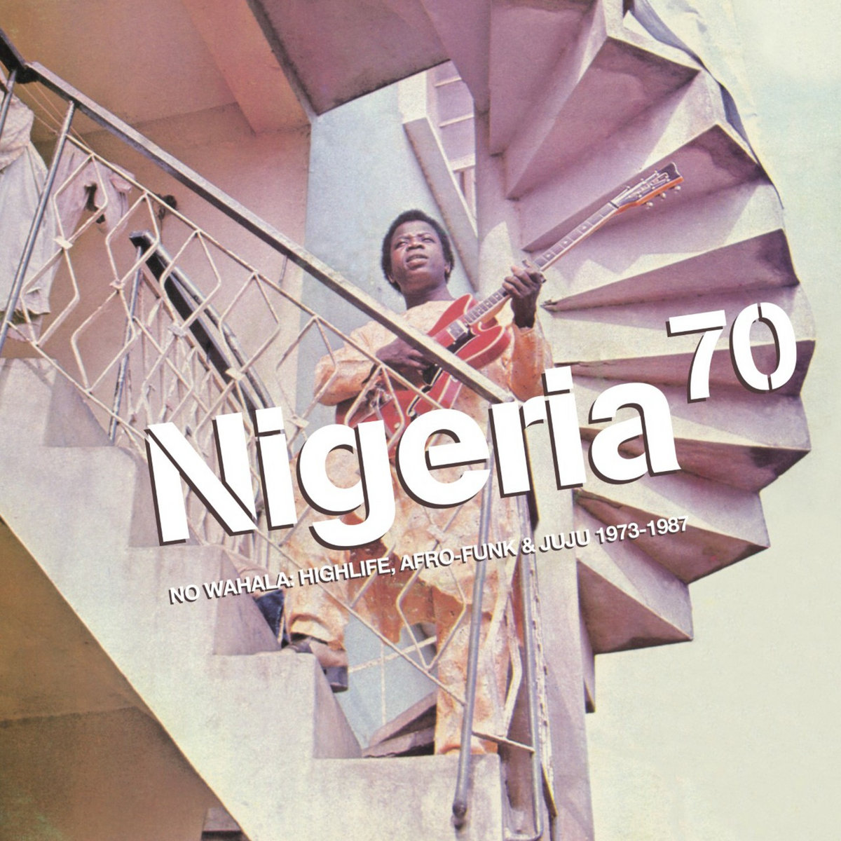 Nigeria 70 - No Wahala: Highlife, Afro-Funk & Juju 1973-1987 by Unknown Artist - View 1