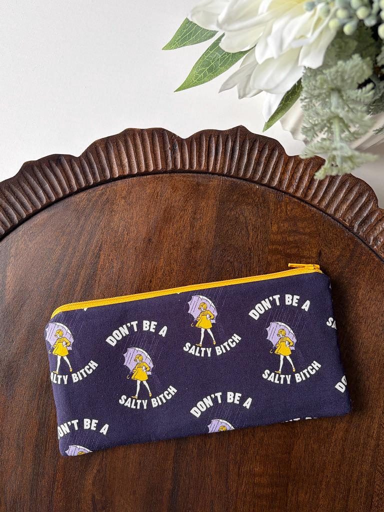 Pencil Pouch – Don't Be Salty, photo 2 of 5