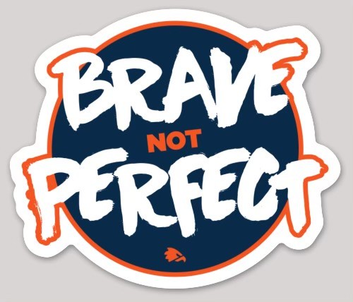 Stickers: Brave Not Perfect
