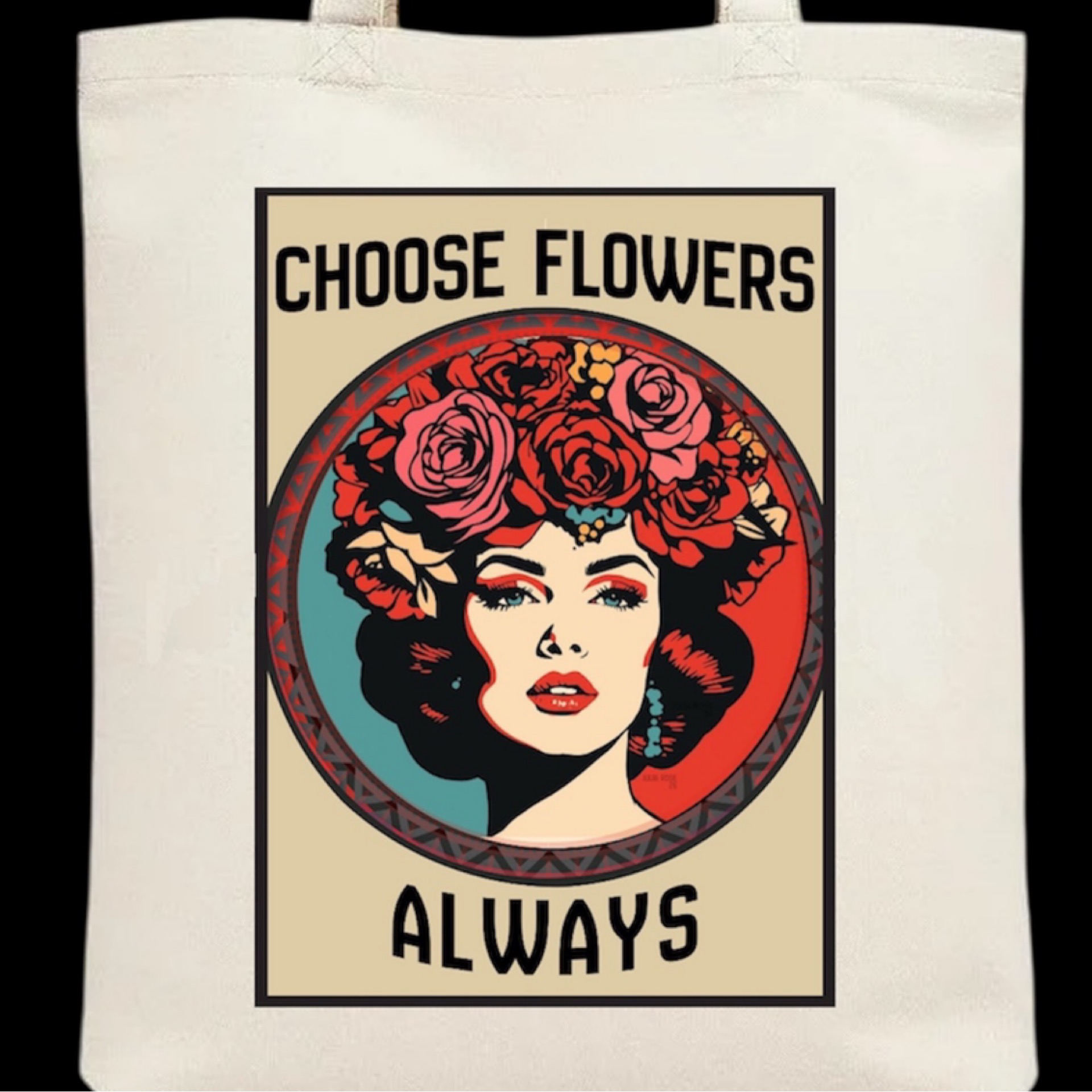 Choose flowers always - TOTE bag 
