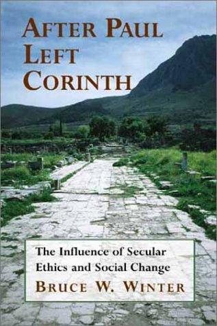 Cover of After Paul Left Corinth: The Influence of Secular Ethics and Social Change