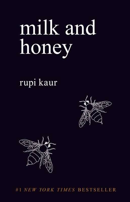 Milk and Honey by Rupi  Kaur: Paperback; 208 pages, English