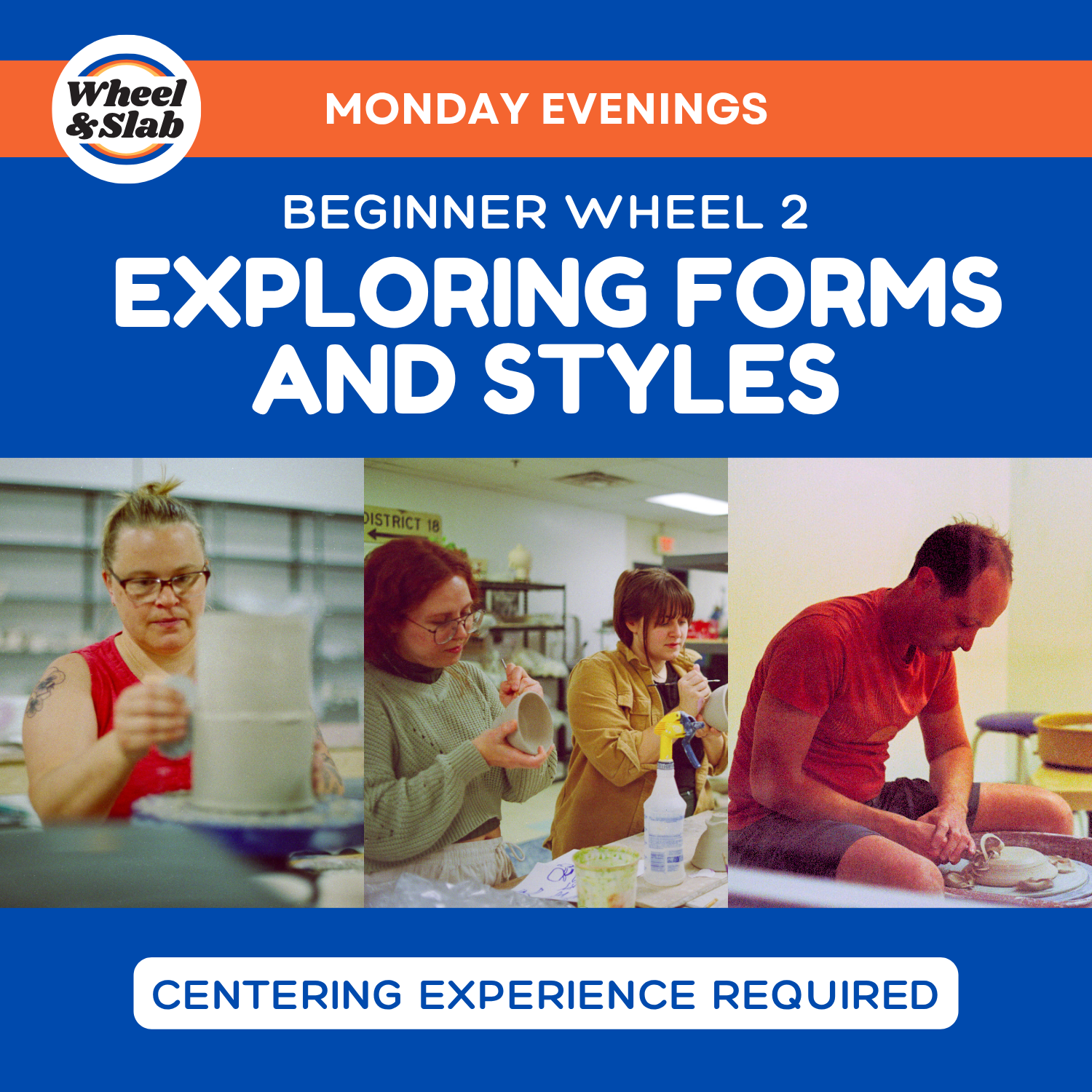 Beginner Wheel 2 - Exploring Forms and Styles - Monday Evenings