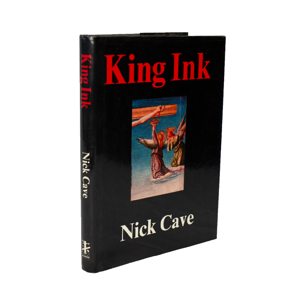 Cave, Nick -- King Ink [Book]