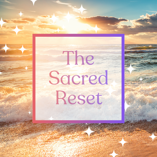 The Sacred Reset: Rest & Receive