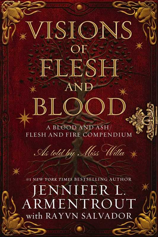 Visions of Flesh and Blood by Jennifer L. Armentrout: Hardcover; 576 pages, English