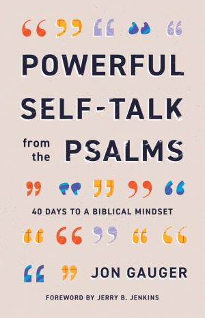 Powerful Self-Talk from the Psalms - Jon (Paperback)