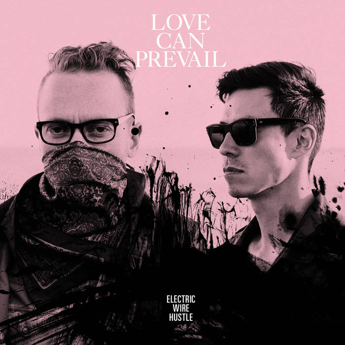 Electric Wire Hustle - Love Can Prevail by Unknown Artist - View 1