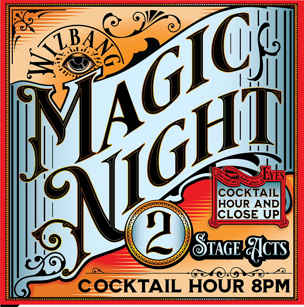 April 25th "MAGIC NIGHT with Bryan Gerber & TADA Magician!"