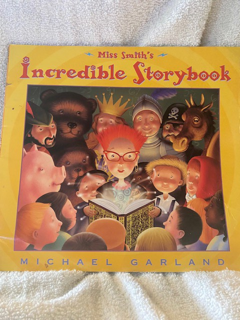 Miss Smith's Incredible Storybook/Michael Garland