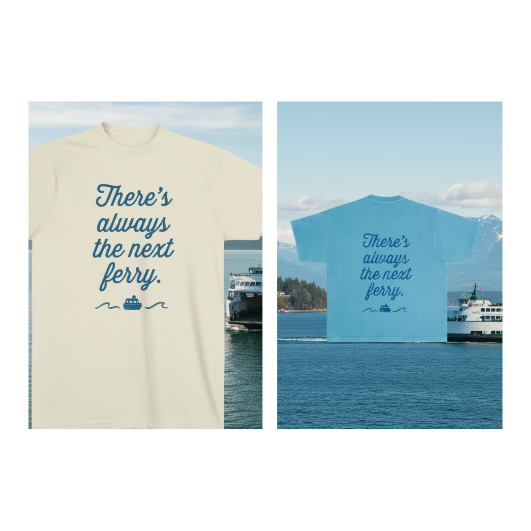 There's Always the Next Ferry Urban Heavy Tee