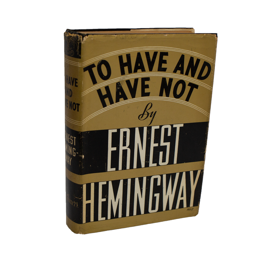Hemingway, Ernest -- To Have and Have Not [Book]