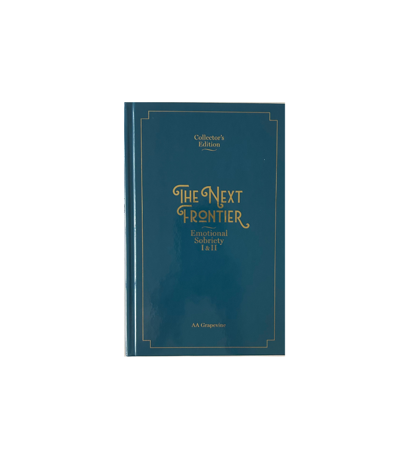 The Next Frontier: Emotional Sobriety I & II Collectors Edition