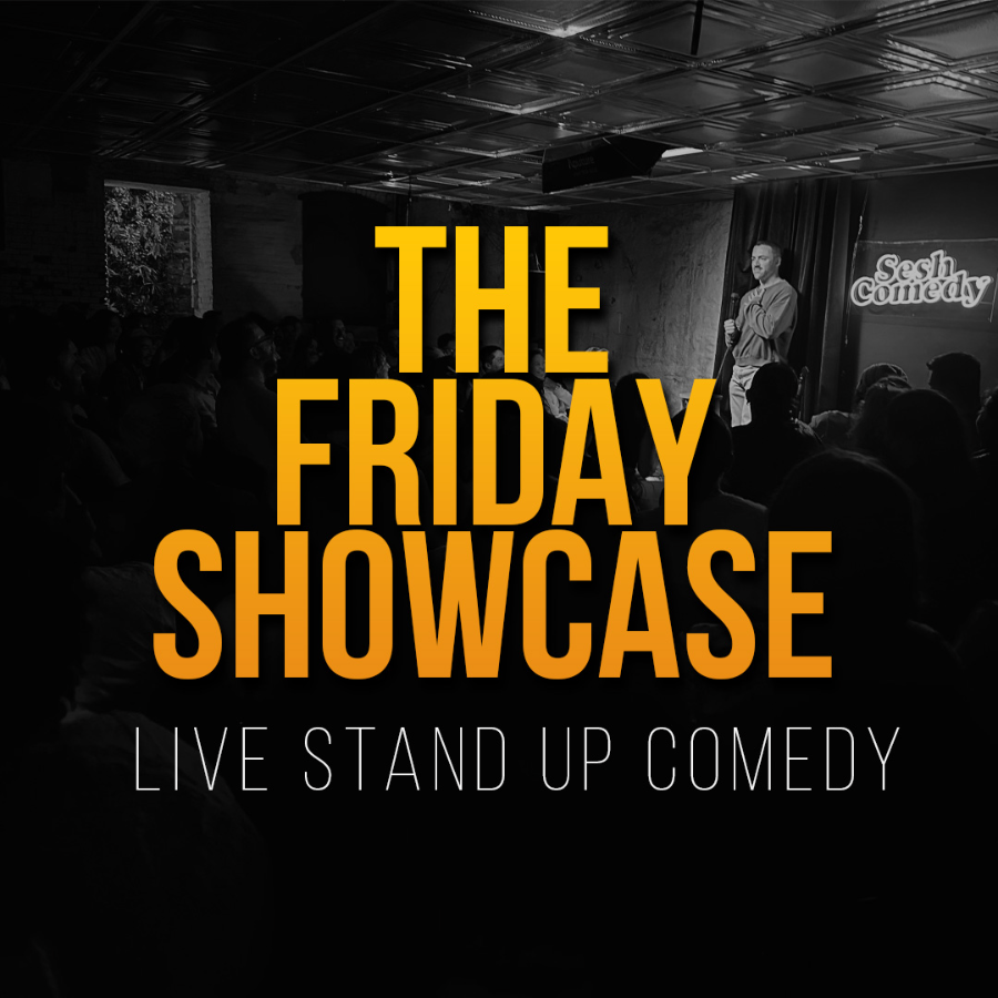 Late Friday Night SESH Showcase