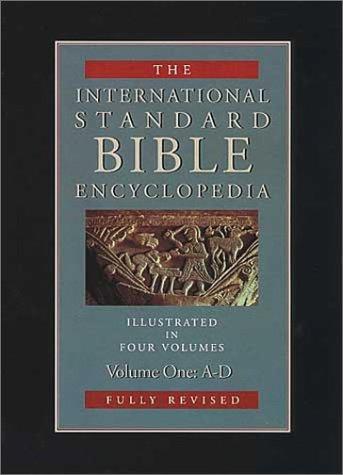 Cover of The International Standard Bible Encyclopedia, Vol. 1: A-D