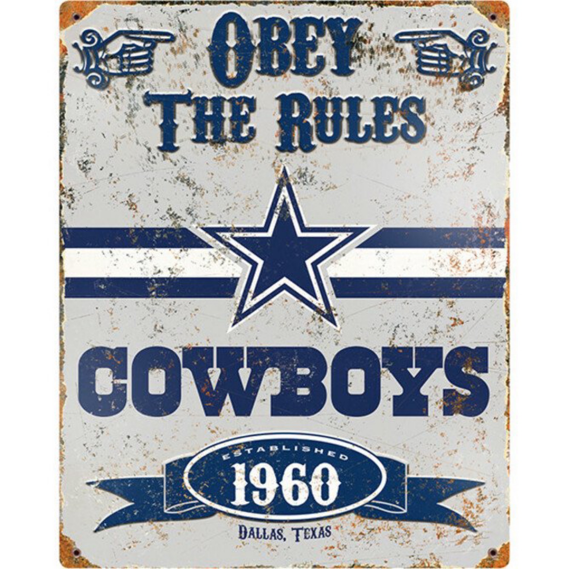 Dallas Cowboys Obey the Rules Metal Sign