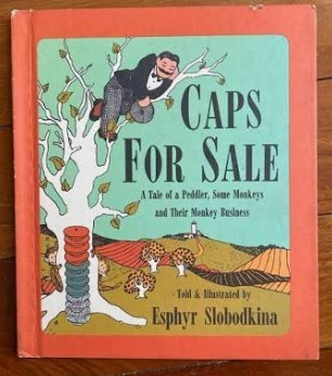 Caps for Sale- 1968 (Hardcover)(Reading Rainbow Book)/Esphyr Slobodkina