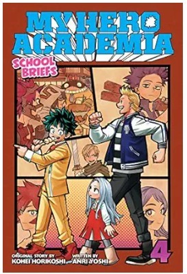 My Hero Academia: School Briefs Vol 4/Kohei Horikoshi