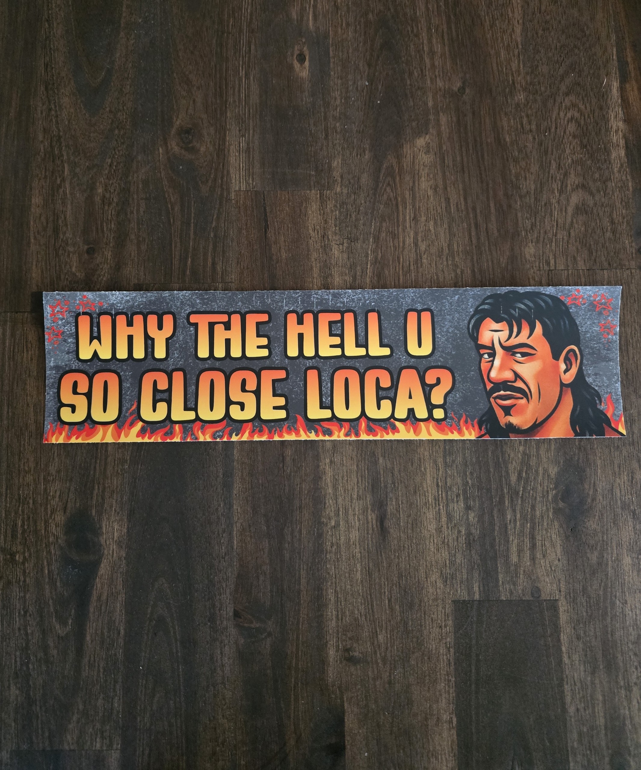 Why You So Close Loca ? - view 2