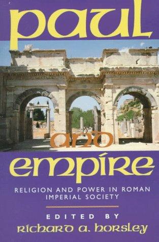 Cover of Paul and Empire: Religion and Power in Roman Imperial Society