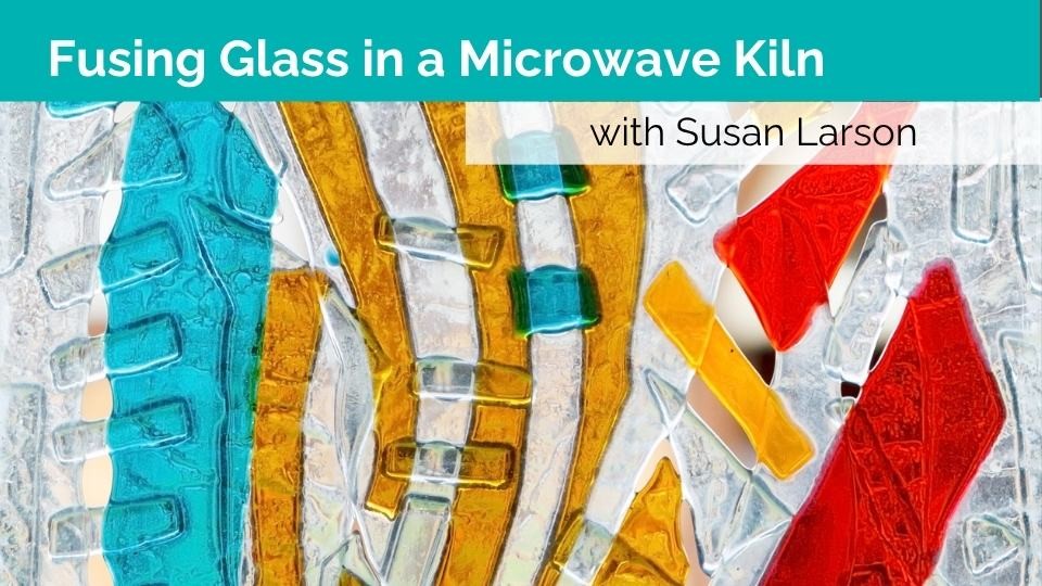 Fusing Glass in a Microwave Kiln