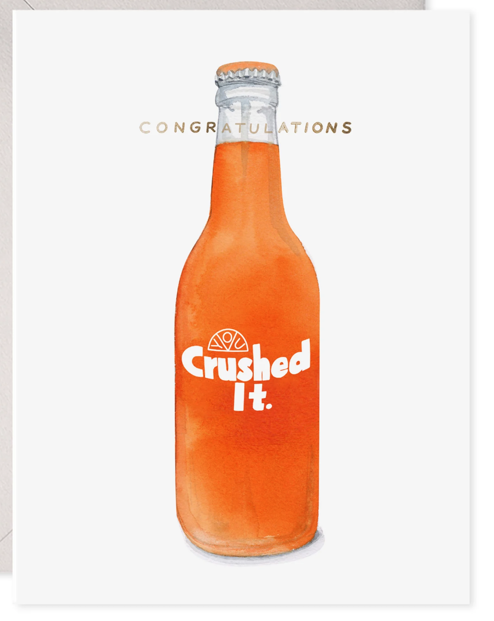 Crushed It - Graduation Card