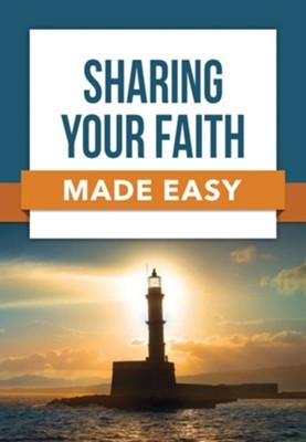 Sharing Your Faith Made Easy