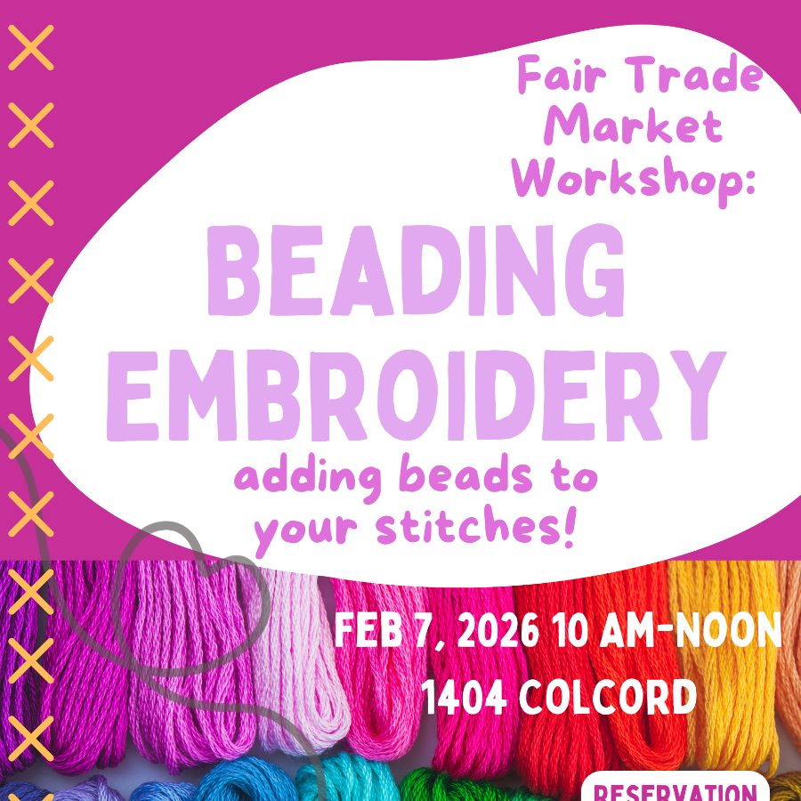 Fair Trade Workshop : Beading Embroidery Feb 7