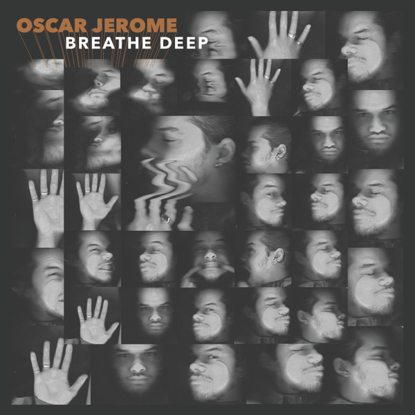 Oscar Jerome - Breathe Deep by Unknown Artist - View 1