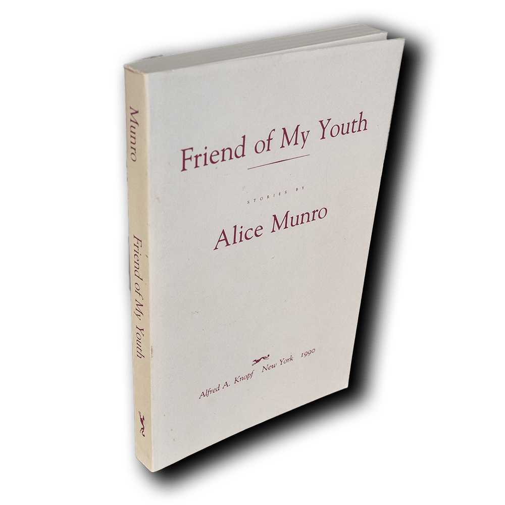 Munro, Alice -- Friend of my Youth [Book]