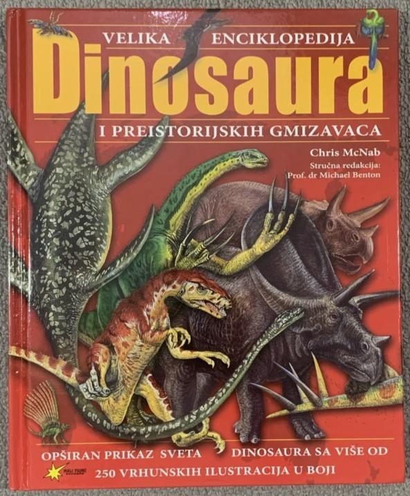 Complete Guide to Dinosaurs and Prehistoric Reptiles/Chris McNab