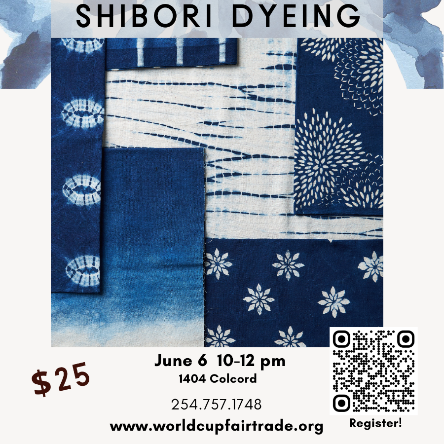 Fair Trade Workshop : Shibori Dyeing