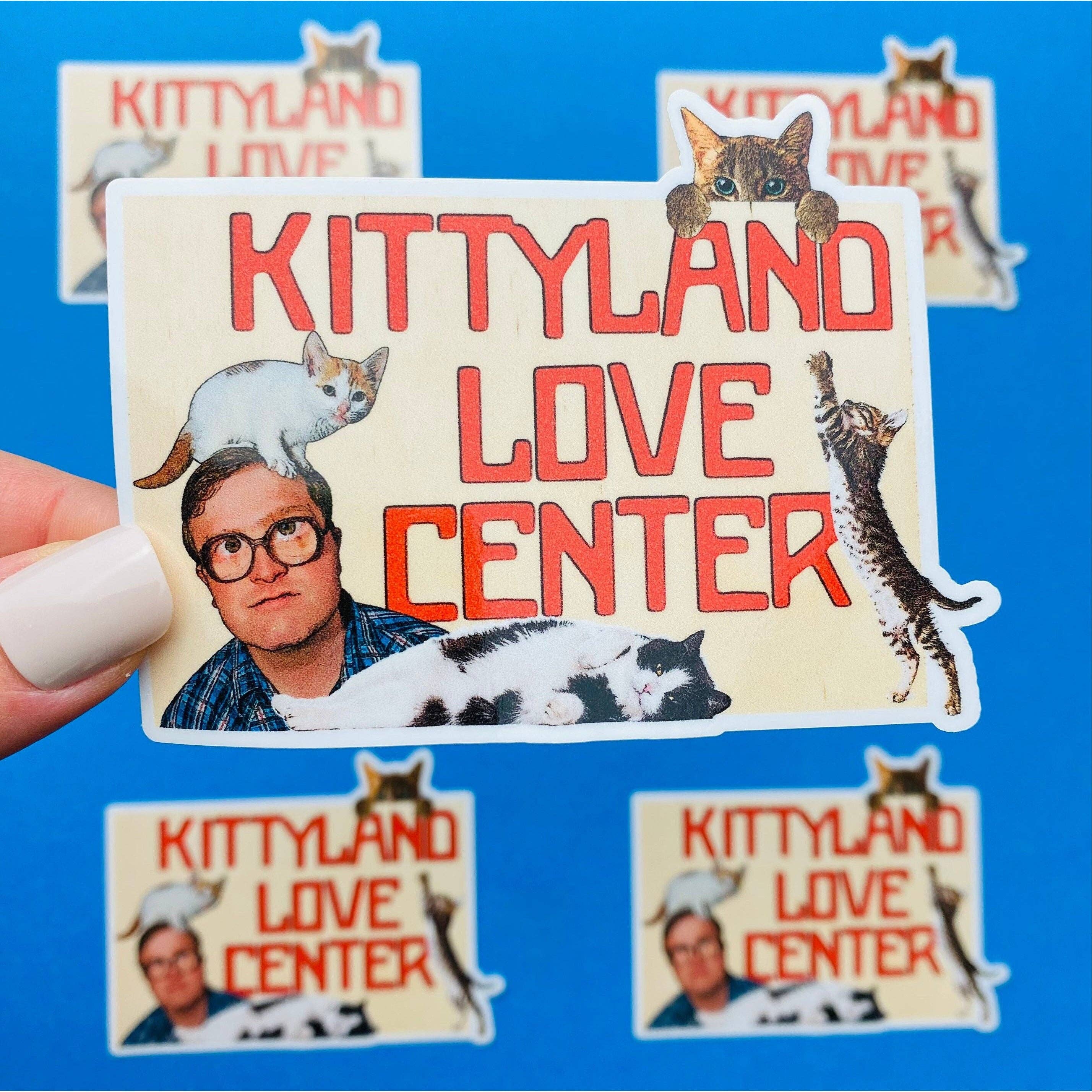 Otto's Grotto - Trailer Park Boys Kittyland Love Center Sticker: NO HANG TAG