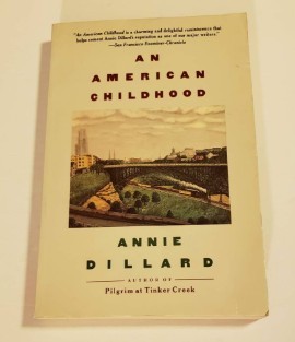 An American Childhood/Annie Dillard