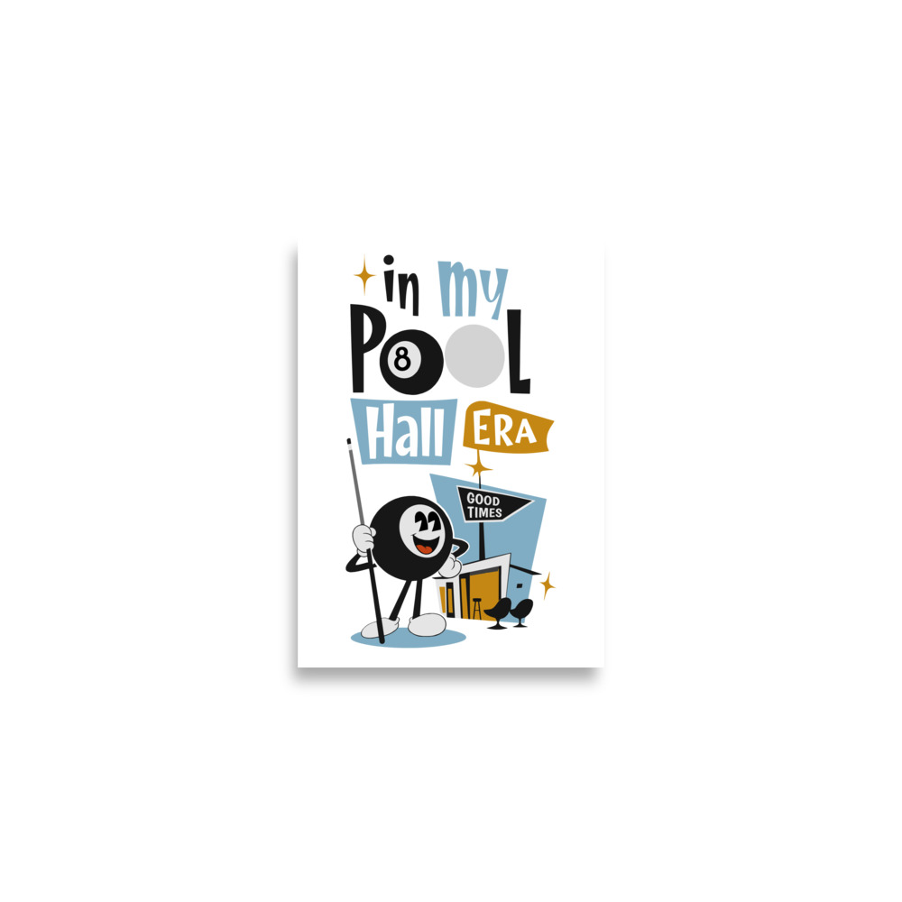 In My Pool Hall Era Poster – 1950s UPA Style Billiards Wall Art | Mid Century Modern Pool Hall Decor — hero
