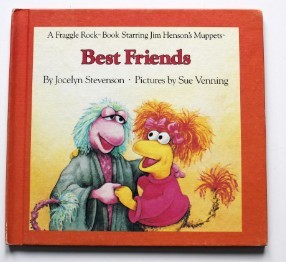Fraggle Rock: Best Friends (A Fraggle Rock Book) (Hardcover)/Jocelyn Stevenson