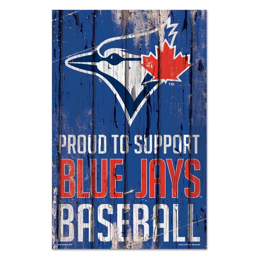 Toronto Blue Jays Proud to Support Wooden Sign 11x17"