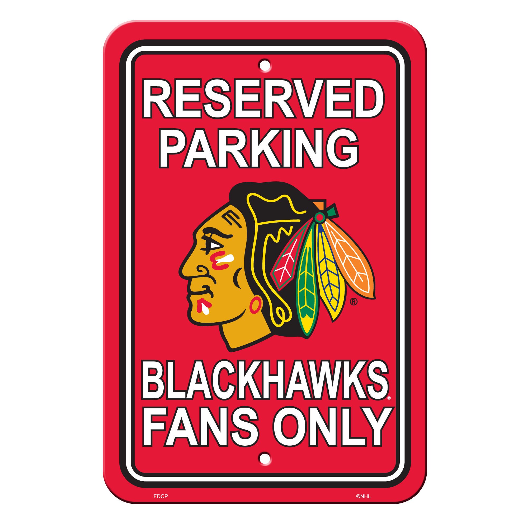 Chicago Blackhawks Sign Reserved Parking Sign 12x18"