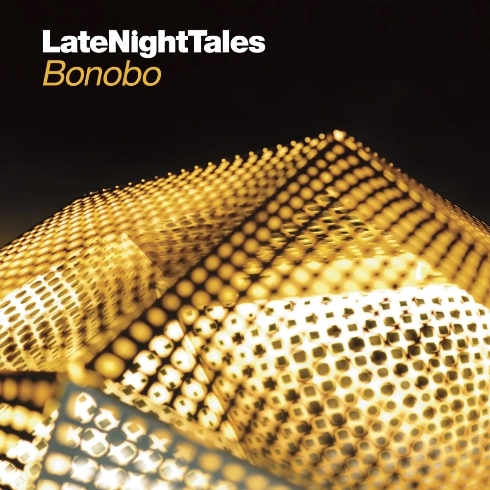 Late Night Tales - Bonobo - View 1