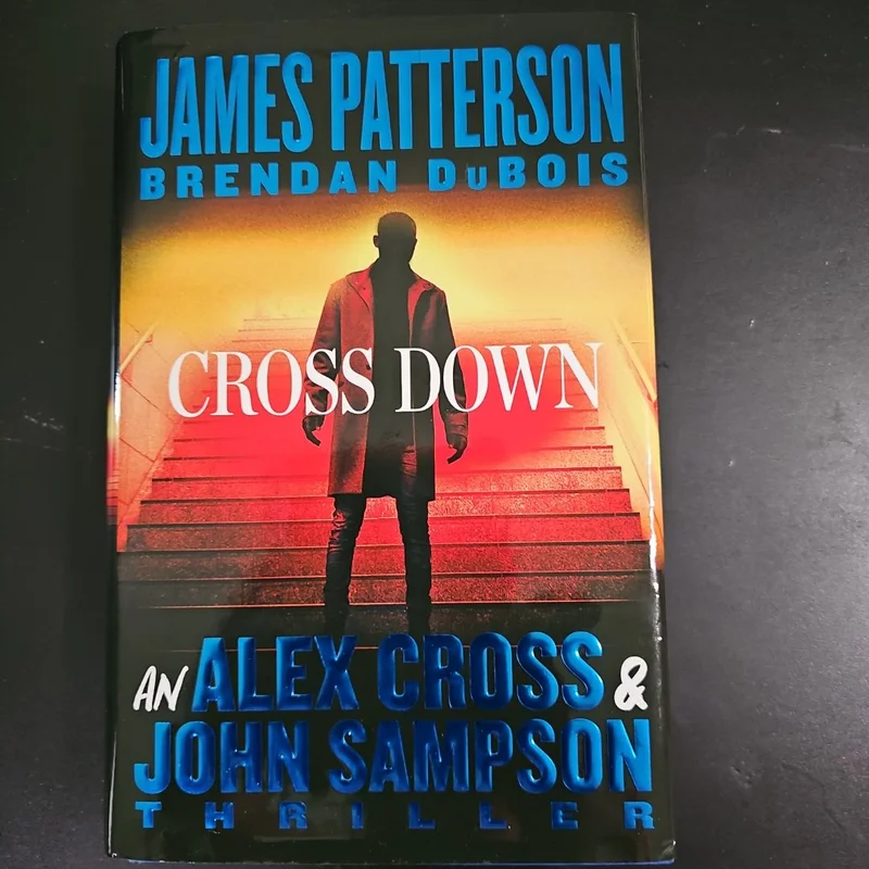 Cross Down by James Patterson, Brendan DuBois