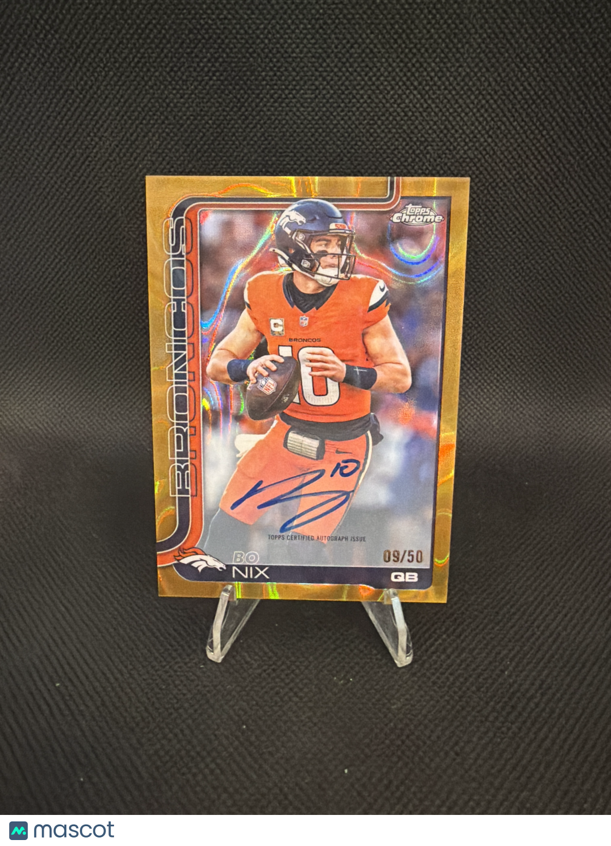 2025 Topps Chrome Football Bo Nix Gold Lava Refractor Auto /50