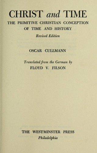 Cover of Christ and Time: The Primitive Christian Conception of Time