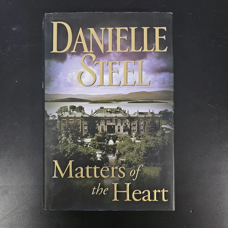 Matters of the Heart by Danielle Steel