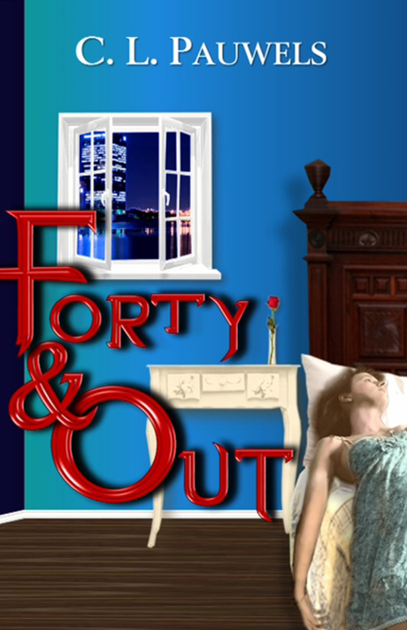 Forty & Out by C.L. Pauwels