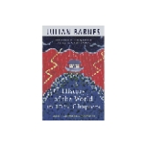 A History of the World in 10 1/2 Chapters by Julian Barnes