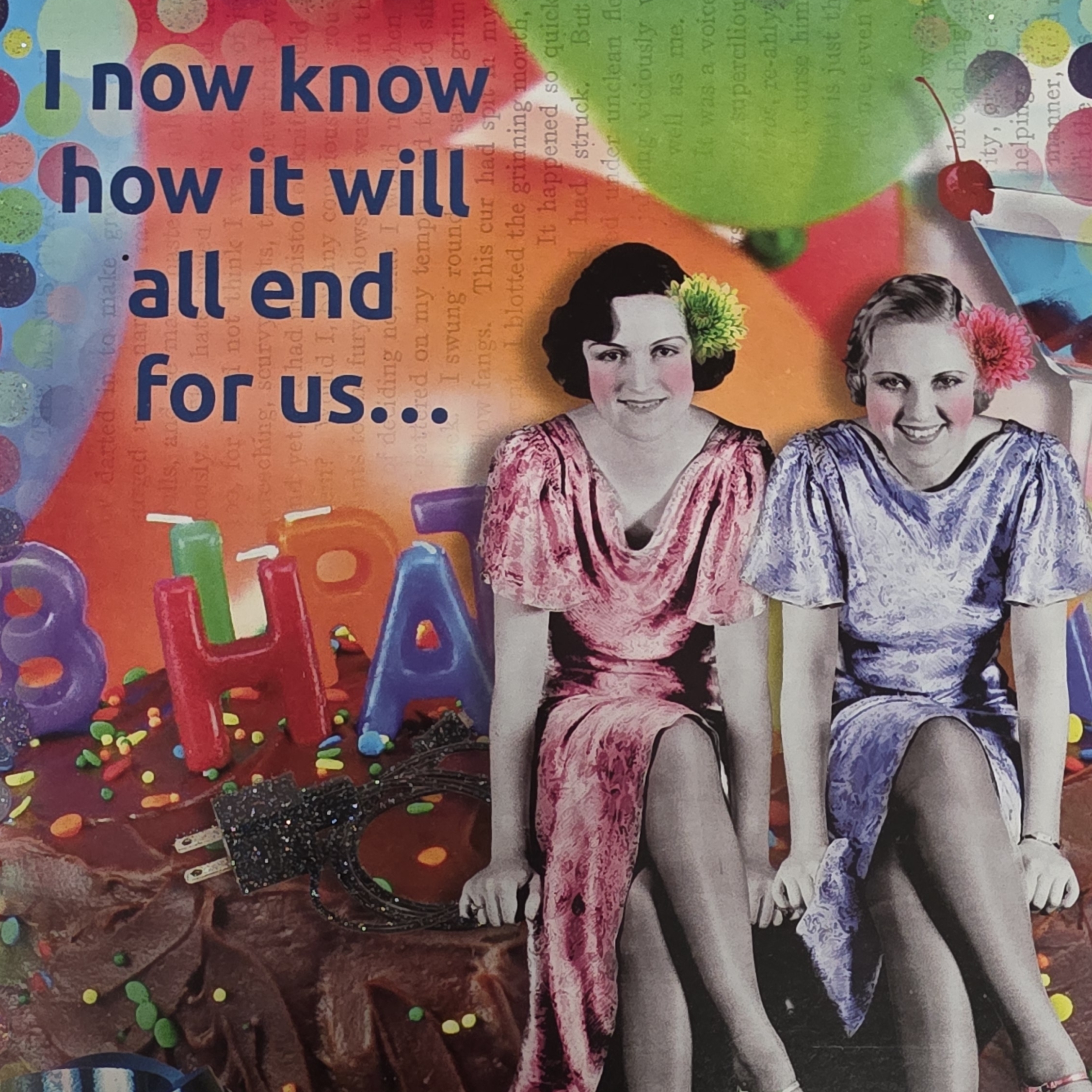 I now know how it'll all end for us