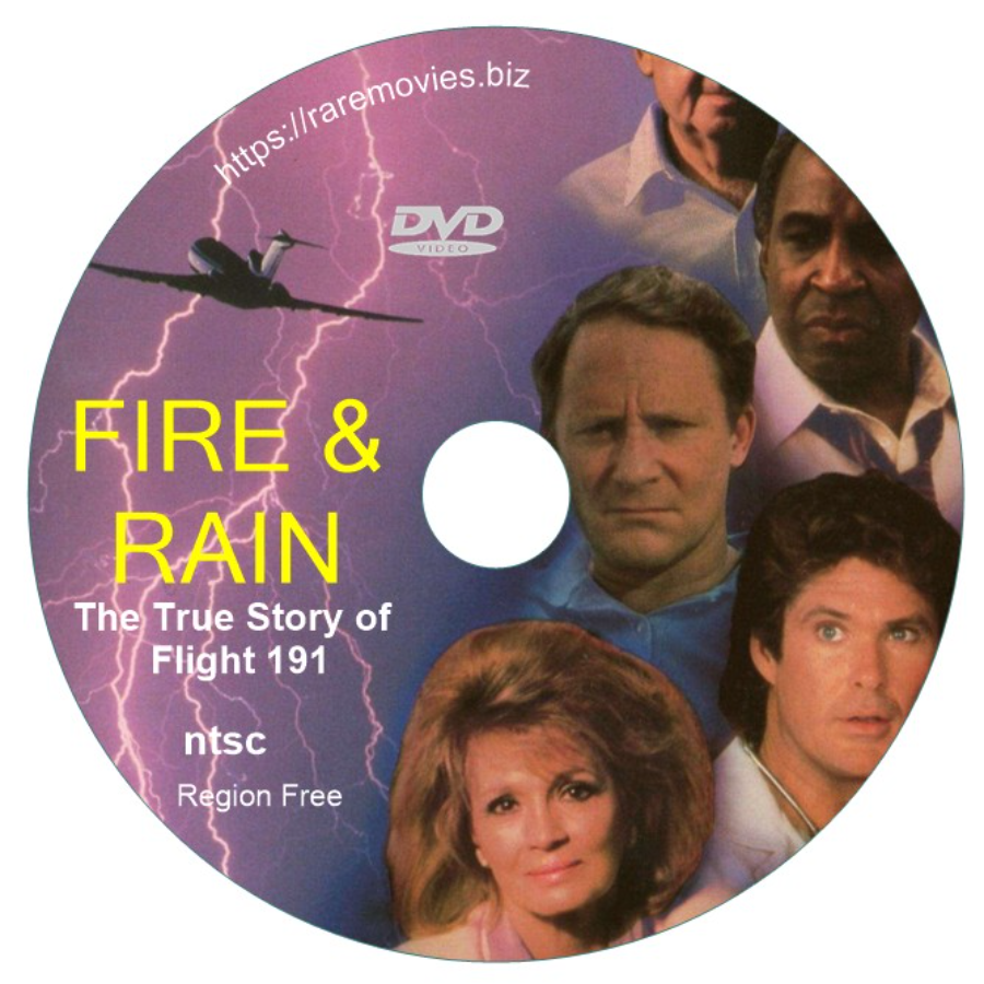 Fire & Rain. Flight 191 DVD
