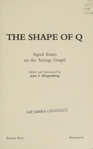 Cover of Shape of Q: Signal Essays on the Sayings Gospel