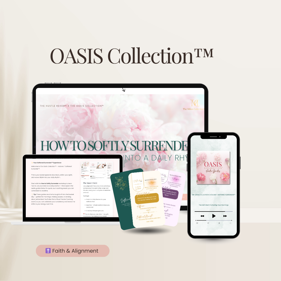 ✨ The Oasis Collection™: Softened Surrender™