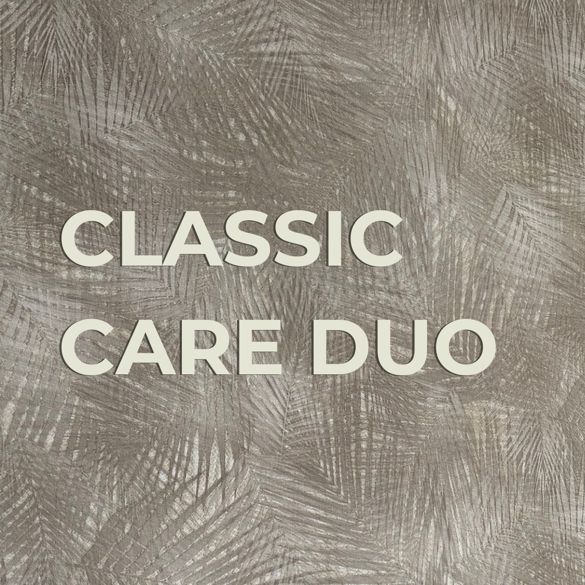 Classic Care Duo